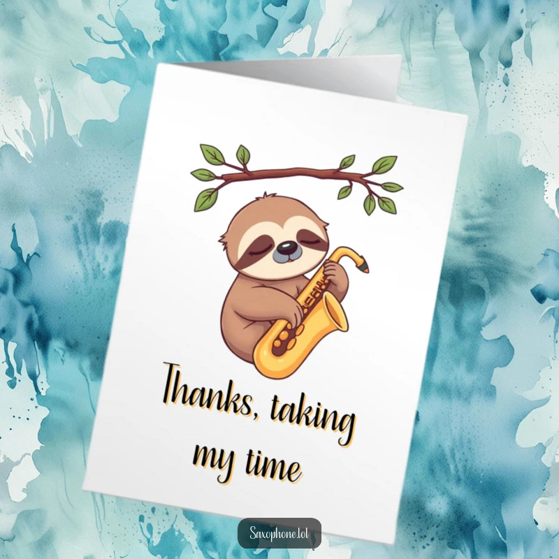 Funny Free Printable Thank You Card: A sleepy sloth dangling from a branch, one paw on a saxophone, conveying calm thanks.