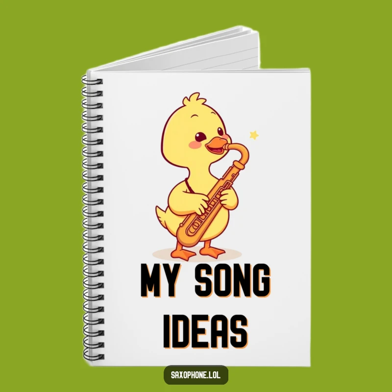 Funny Duck Saxophone Notebook: Journal Smiling Duck Musician, Creative & Hilarious Funny Gift